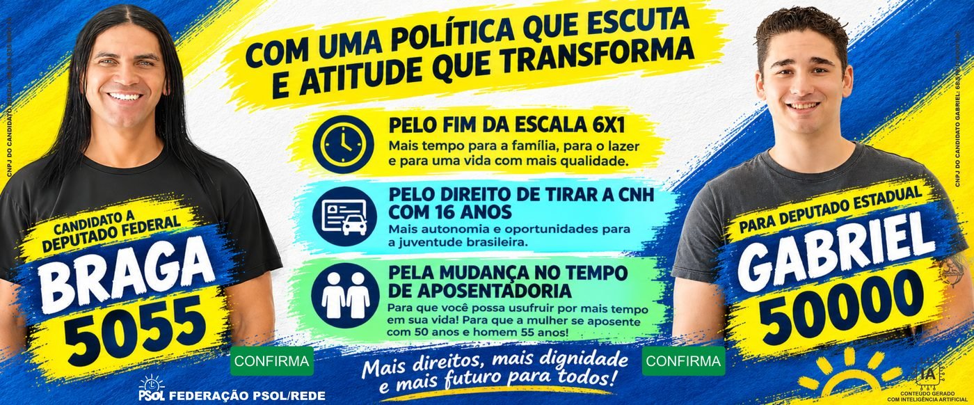 Gabriel 50000, candidato a Deputado Estadual, e Braga 5055, candidato a Deputado Federal: pelo fim da escala 6x1, direito à CNH aos 16 anos e mudança no tempo de aposentadoria
